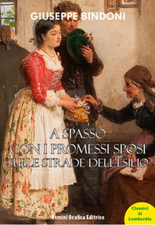 A spasso con i promessi sposi sulle strade dell'esilio - Librerie.coop A spasso con i promessi sposi sulle strade dell'esilio - Librerie.coop