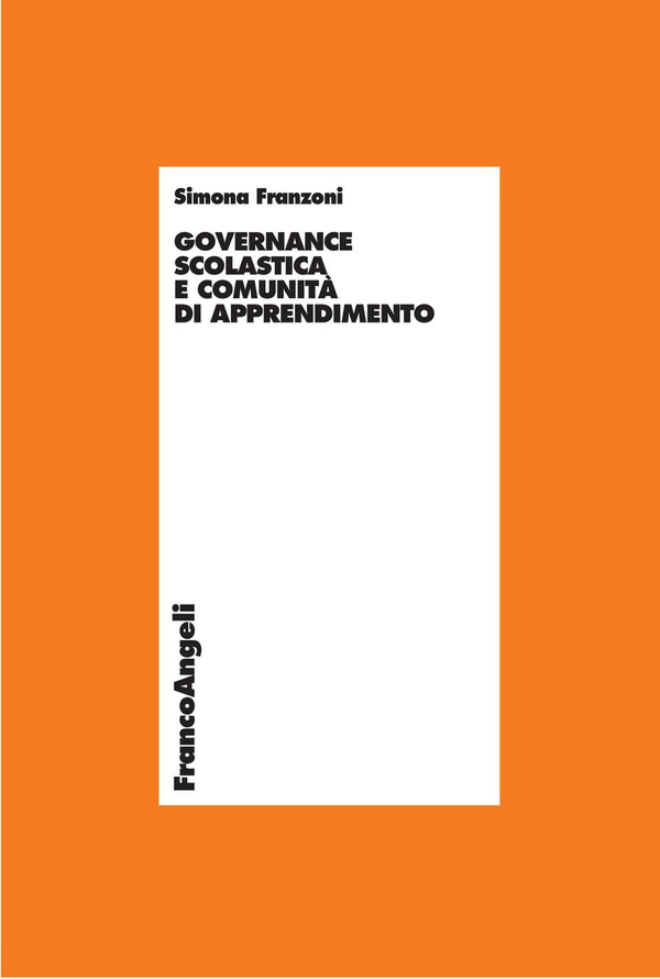 Governance scolastica e comunità di apprendimento - Librerie.coop Governance scolastica e comunità di apprendimento - Librerie.coop