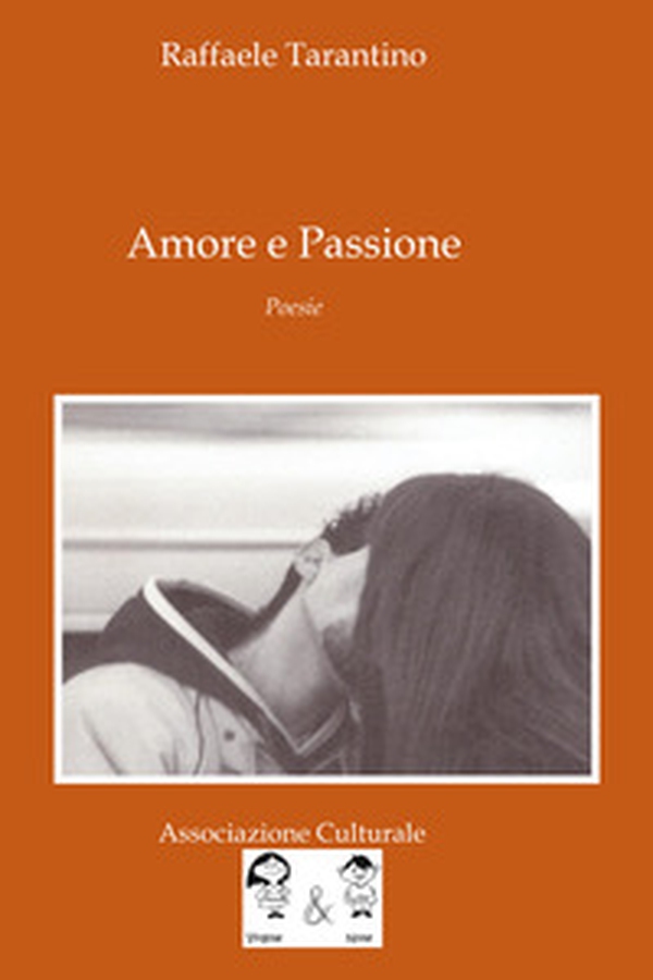 Amore e passione - Librerie.coop Amore e passione - Librerie.coop