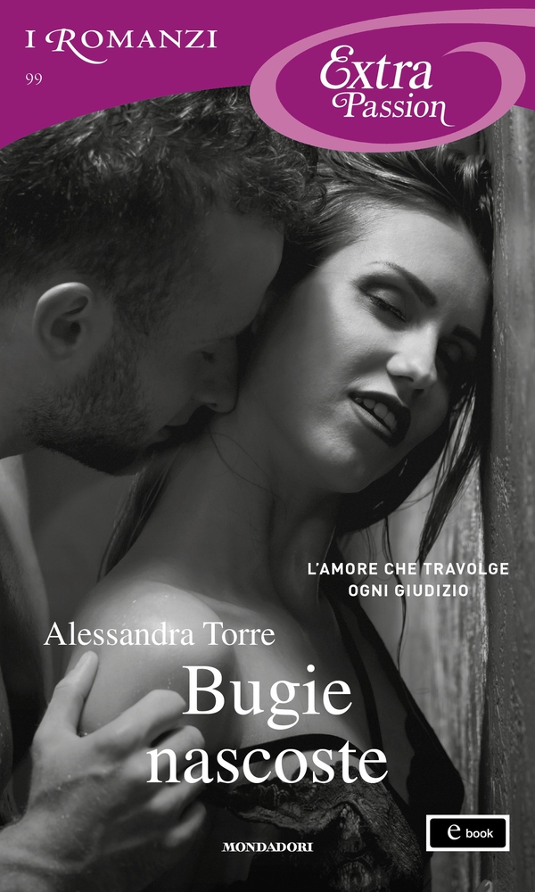 Bugie nascoste (I Romanzi Extra Passion) - Librerie.coop Bugie nascoste (I Romanzi Extra Passion) - Librerie.coop