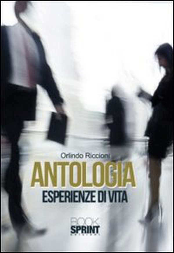 Antologia. Esperienze di vita - Librerie.coop Antologia. Esperienze di vita - Librerie.coop