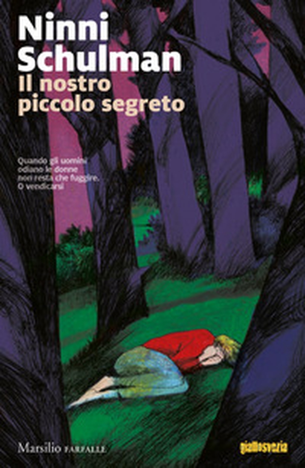 Il nostro piccolo segreto. Le inchieste di Magdalena Hansson - Librerie.coop Il nostro piccolo segreto. Le inchieste di Magdalena Hansson - Librerie.coop