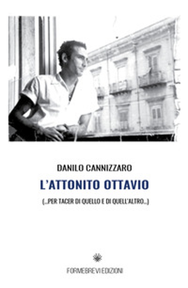 L'attonito Ottavio. Per tacer di quello e di quell'altro - Librerie.coop L'attonito Ottavio. Per tacer di quello e di quell'altro - Librerie.coop