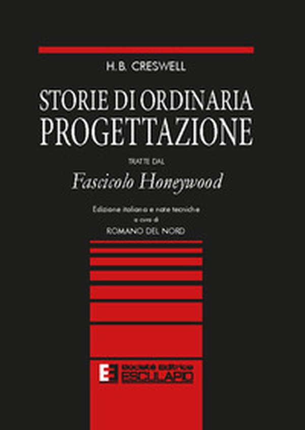 Storie di ordinaria progettazione. Fascicolo honeywood - Librerie.coop Storie di ordinaria progettazione. Fascicolo honeywood - Librerie.coop