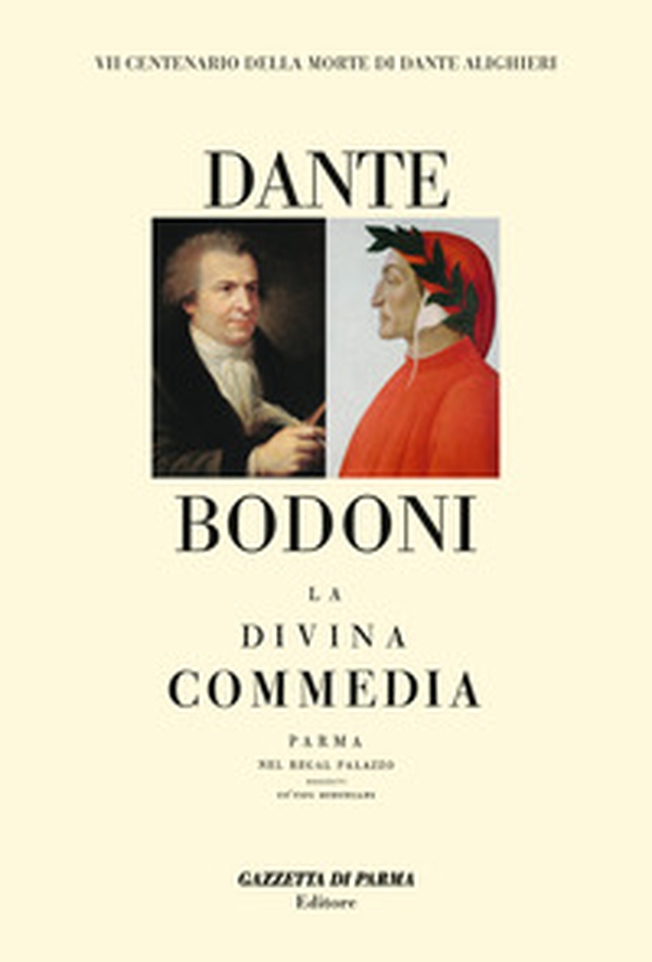 La Divina Commedia. Stampata a Parma nel 1796 da Giambattista Bodoni - Librerie.coop La Divina Commedia. Stampata a Parma nel 1796 da Giambattista Bodoni - Librerie.coop