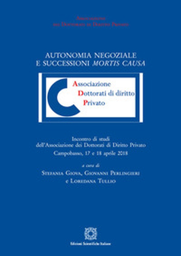Autonomia negoziale e successioni mortis causa - Librerie.coop Autonomia negoziale e successioni mortis causa - Librerie.coop
