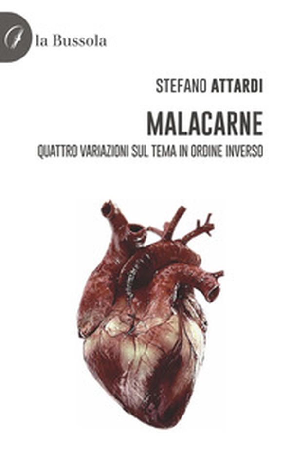 Malacarne. Quattro variazioni sul tema in ordine inverso - Librerie.coop Malacarne. Quattro variazioni sul tema in ordine inverso - Librerie.coop