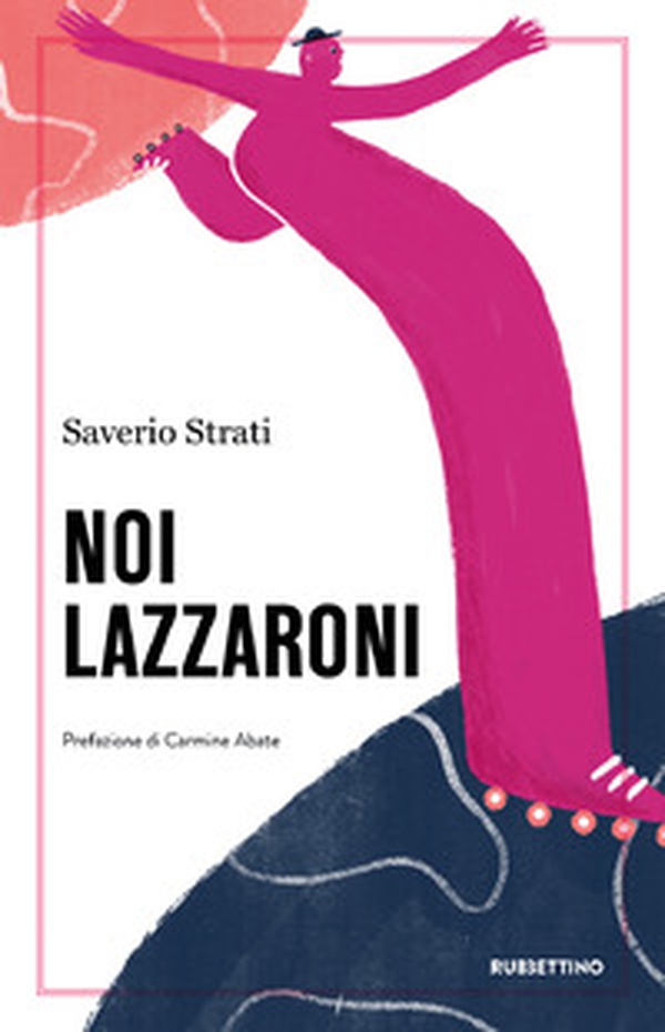 Noi lazzaroni - Librerie.coop Noi lazzaroni - Librerie.coop
