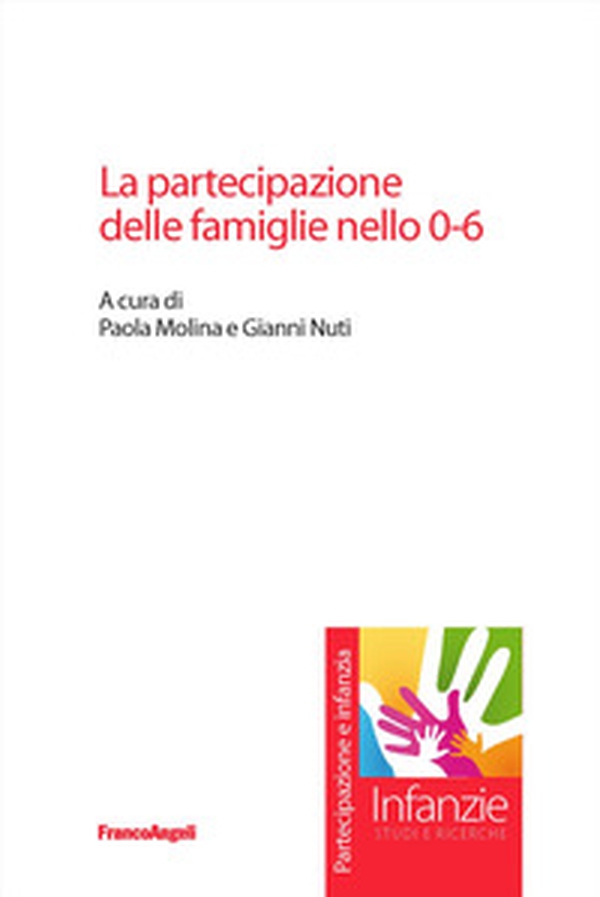 La partecipazione delle famiglie nello 0-6 - Librerie.coop La partecipazione delle famiglie nello 0-6 - Librerie.coop