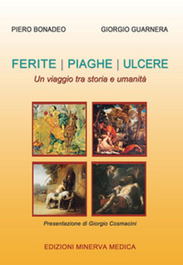 Ferite, piaghe, ulcere. Un viaggio tra storia e umanità - Librerie.coop Ferite, piaghe, ulcere. Un viaggio tra storia e umanità - Librerie.coop