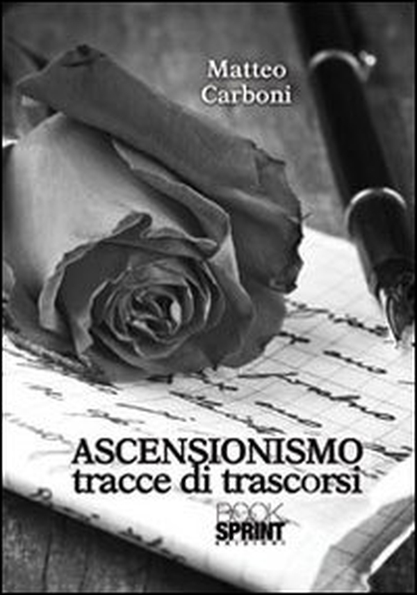 Ascensionismo. Tracce di trascorsi - Librerie.coop Ascensionismo. Tracce di trascorsi - Librerie.coop