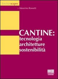Cantine: tecnologia, architetture, sostenibilità - Librerie.coop