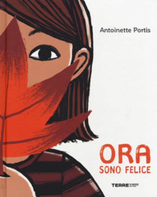 Ora sono felice - Librerie.coop Ora sono felice - Librerie.coop