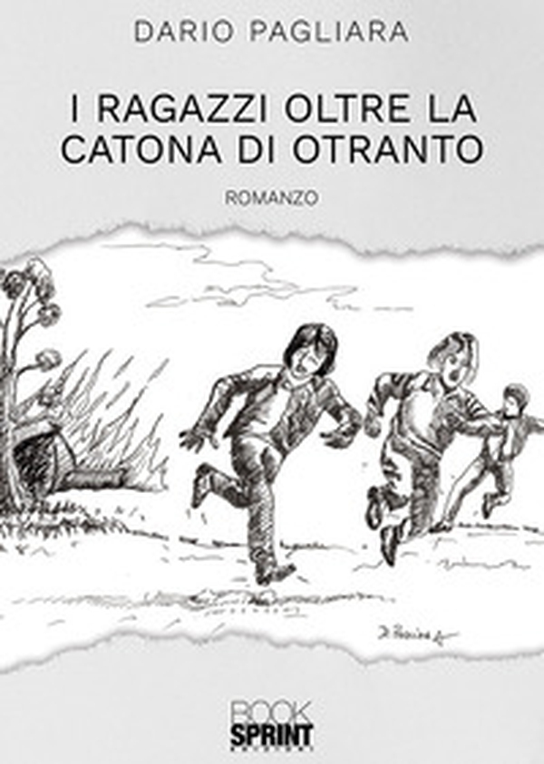 I ragazzi oltre la Catona di Otranto - Librerie.coop I ragazzi oltre la Catona di Otranto - Librerie.coop