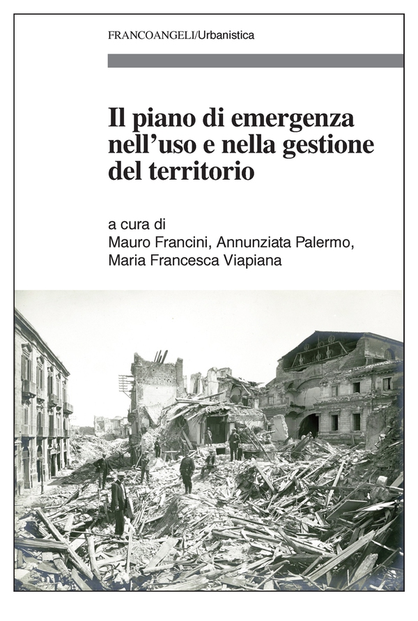 Il piano di emergenza nell'uso e nella gestione del territorio - Librerie.coop Il piano di emergenza nell'uso e nella gestione del territorio - Librerie.coop
