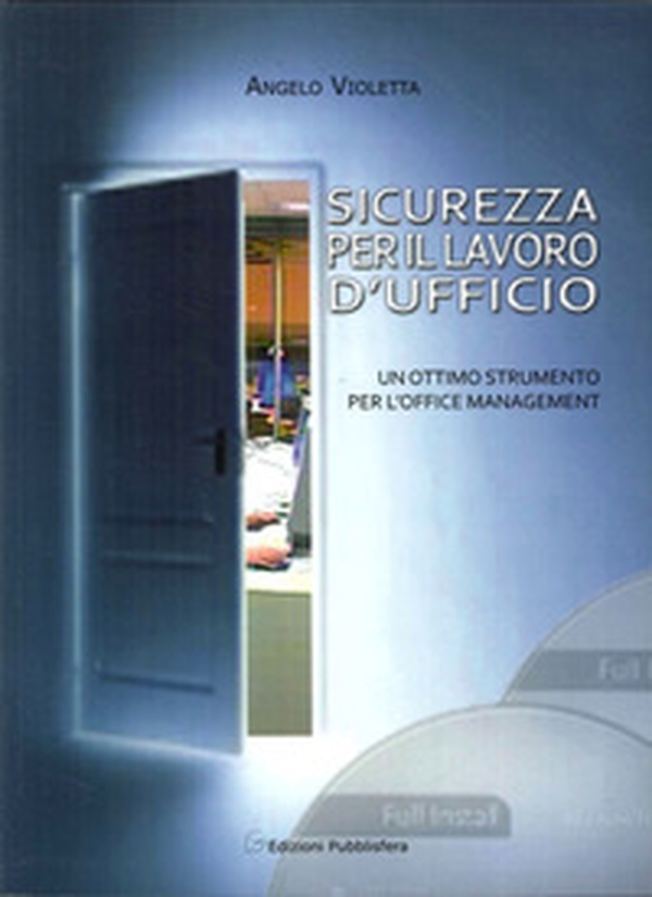 Sicurezza per il lavoro d'ufficio - Librerie.coop Sicurezza per il lavoro d'ufficio - Librerie.coop