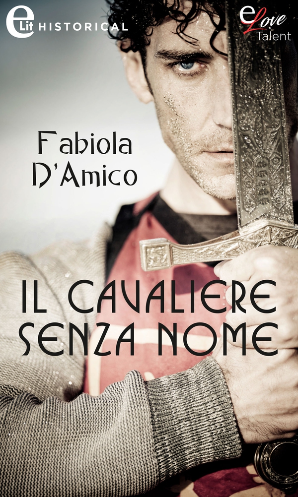 Il cavaliere senza nome (eLit) - Librerie.coop Il cavaliere senza nome (eLit) - Librerie.coop