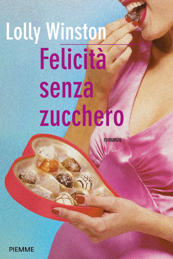 Felicità senza zucchero - Librerie.coop Felicità senza zucchero - Librerie.coop
