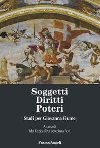 Soggetti, diritti, poteri. Studi per Giovanna Fiume - Librerie.coop