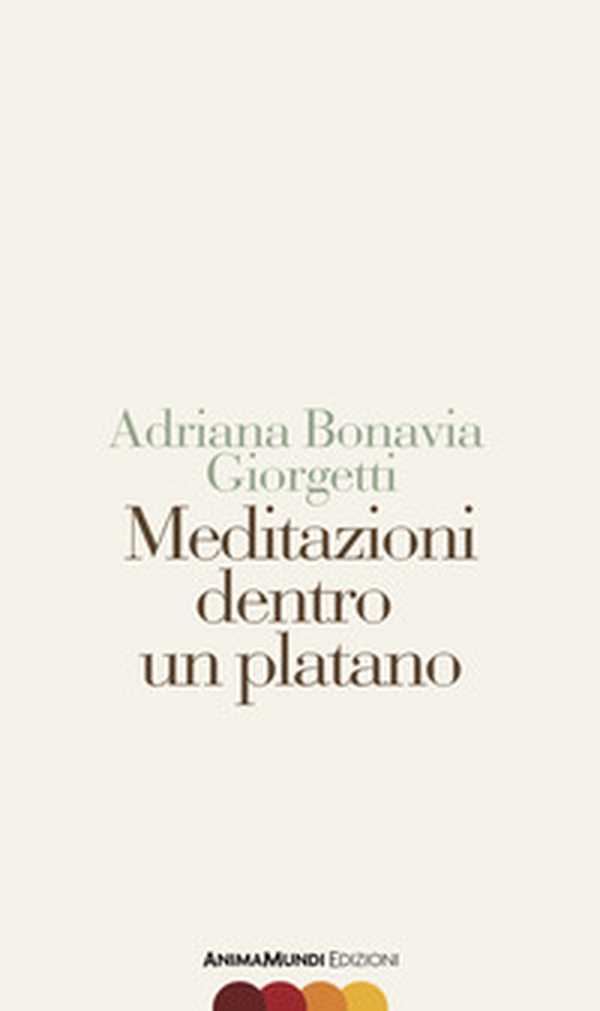 Meditazioni dentro un platano - Librerie.coop Meditazioni dentro un platano - Librerie.coop