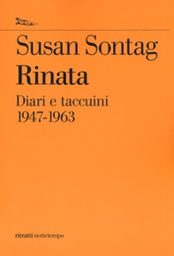 Rinata. Diari e taccuini 1947-1963 - Librerie.coop