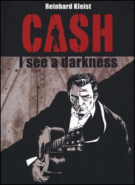 Cash. I see a darkness - Librerie.coop