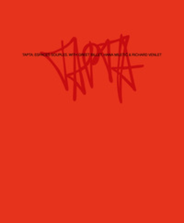 Tapta: Espaces souples. With Greet Billet, Hana Miletic & Richard Venlet - Librerie.coop Tapta: Espaces souples. With Greet Billet, Hana Miletic & Richard Venlet - Librerie.coop