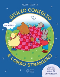 Giulio coniglio e l'orso straniero - Librerie.coop