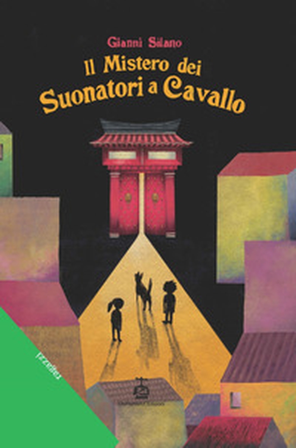 Il mistero dei suonatori a cavallo - Librerie.coop Il mistero dei suonatori a cavallo - Librerie.coop