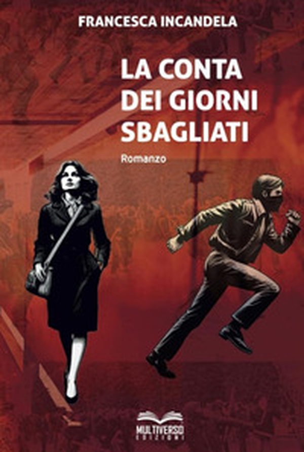 La conta dei giorni sbagliati - Librerie.coop La conta dei giorni sbagliati - Librerie.coop