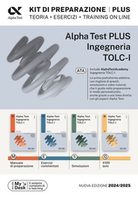 Alpha Test Plus Ingegneria. TOLC-I. Kit di preparazione Plus - Librerie.coop