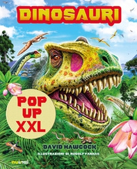 Dinosauri pop-up XXL - Librerie.coop