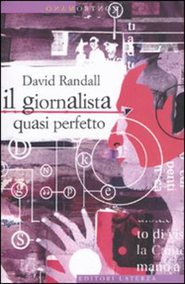 Il giornalista quasi perfetto - Librerie.coop Il giornalista quasi perfetto - Librerie.coop
