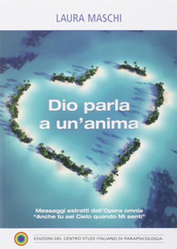 Dio parla a un'anima - Librerie.coop Dio parla a un'anima - Librerie.coop