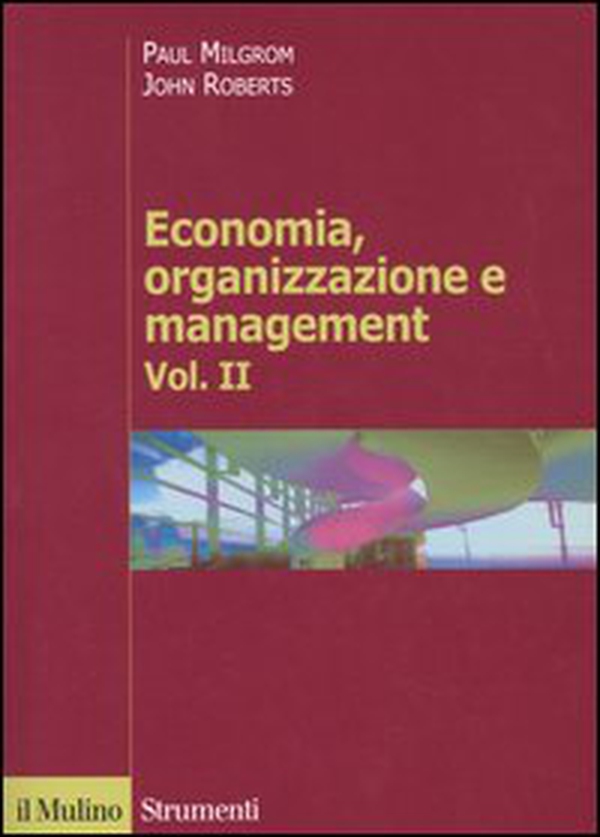 Economia, organizzazione e management - Vol. 2 - Librerie.coop Economia, organizzazione e management - Vol. 2 - Librerie.coop