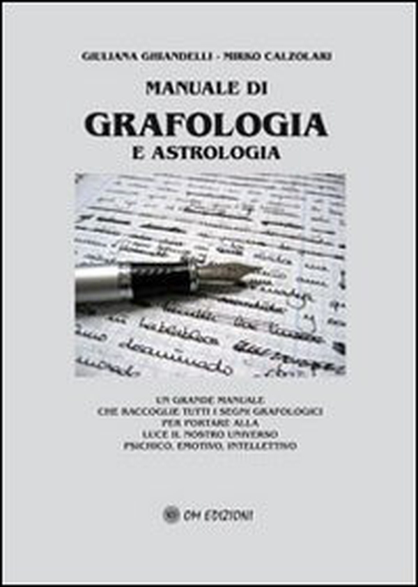 Manuale di grafologia e astrologia - Librerie.coop Manuale di grafologia e astrologia - Librerie.coop