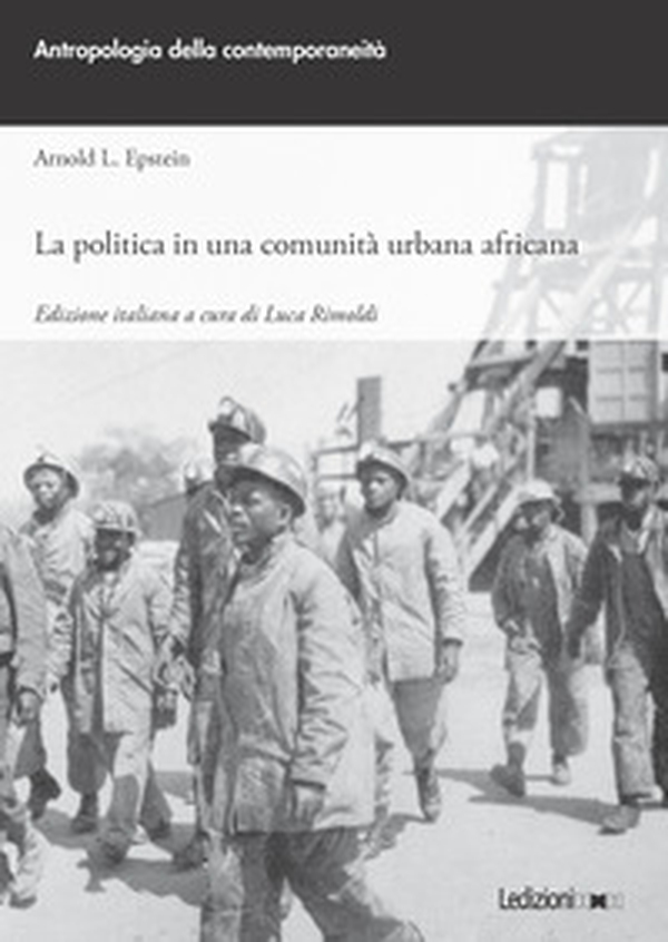 La politica in una comunità urbana africana - Librerie.coop La politica in una comunità urbana africana - Librerie.coop