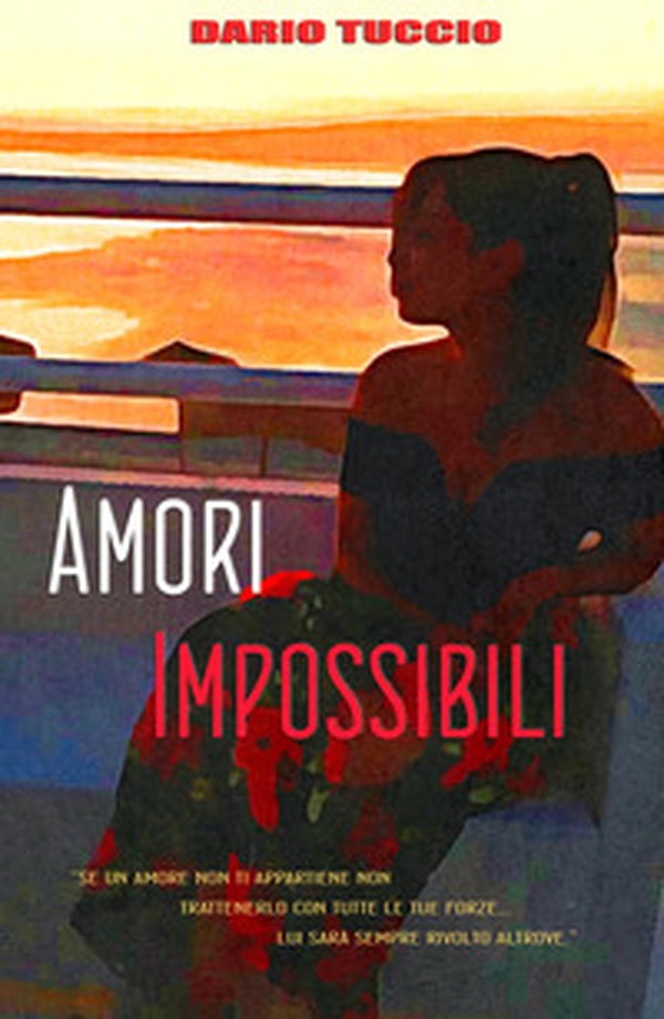 Amori impossibili - Librerie.coop Amori impossibili - Librerie.coop