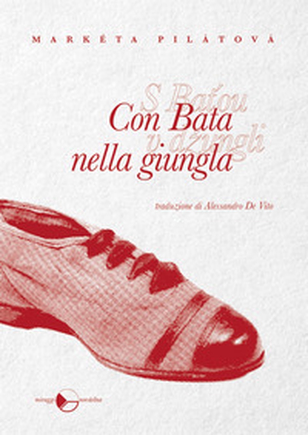 Con Bata nella giungla - Librerie.coop Con Bata nella giungla - Librerie.coop