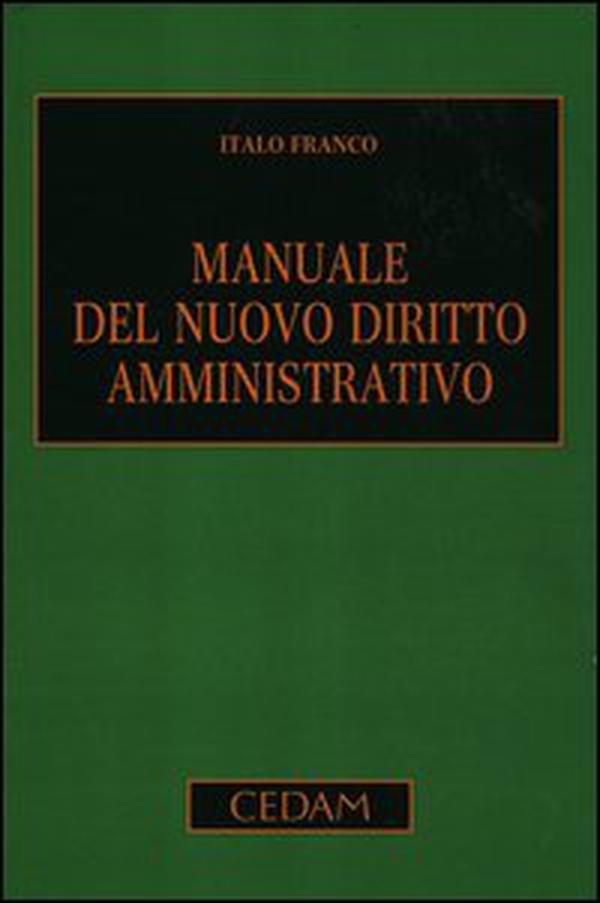 Manuale del nuovo diritto amministrativo - Librerie.coop Manuale del nuovo diritto amministrativo - Librerie.coop