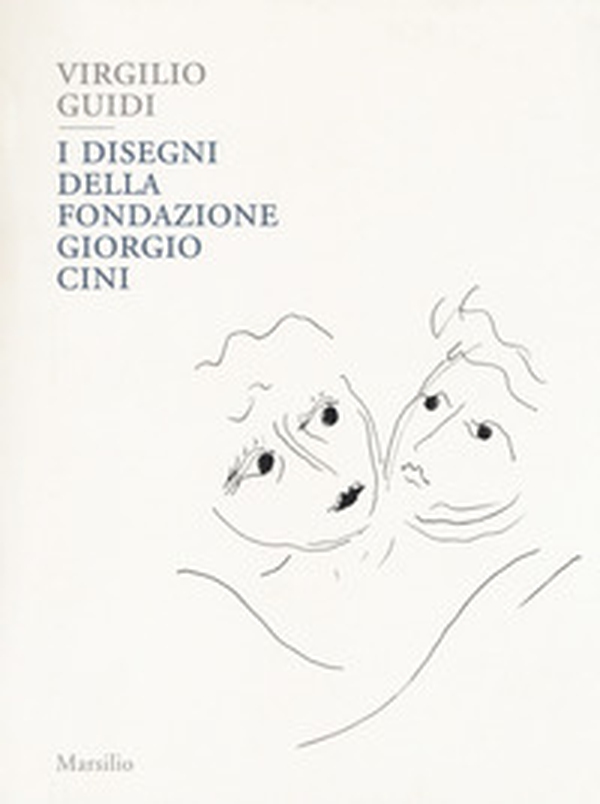 Virgilio Guidi. I disegni della Fondazione Giorgio Cini - Librerie.coop Virgilio Guidi. I disegni della Fondazione Giorgio Cini - Librerie.coop