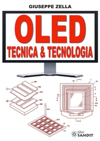 OLED. Tecnica & Tecnologia - Librerie.coop