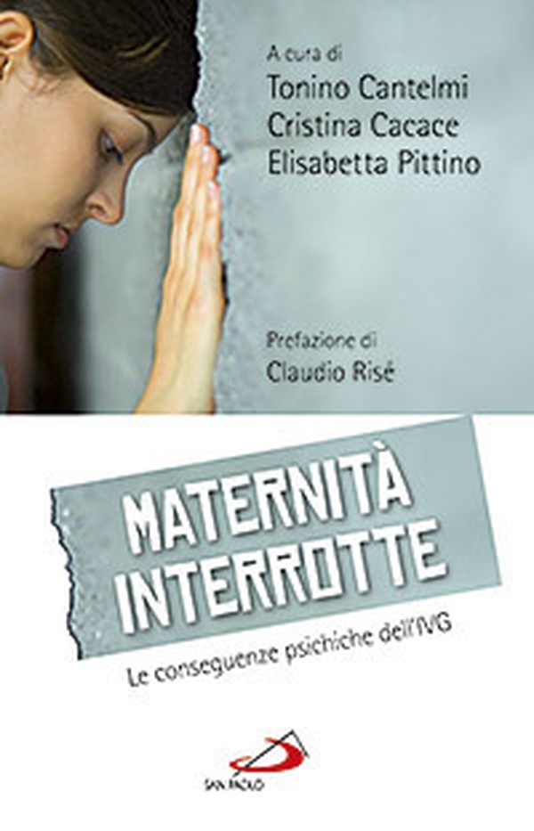 Maternità interrotte. Le conseguenze psichiche dell'IVG - Librerie.coop Maternità interrotte. Le conseguenze psichiche dell'IVG - Librerie.coop