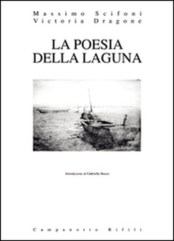 La poesia della laguna - Librerie.coop La poesia della laguna - Librerie.coop