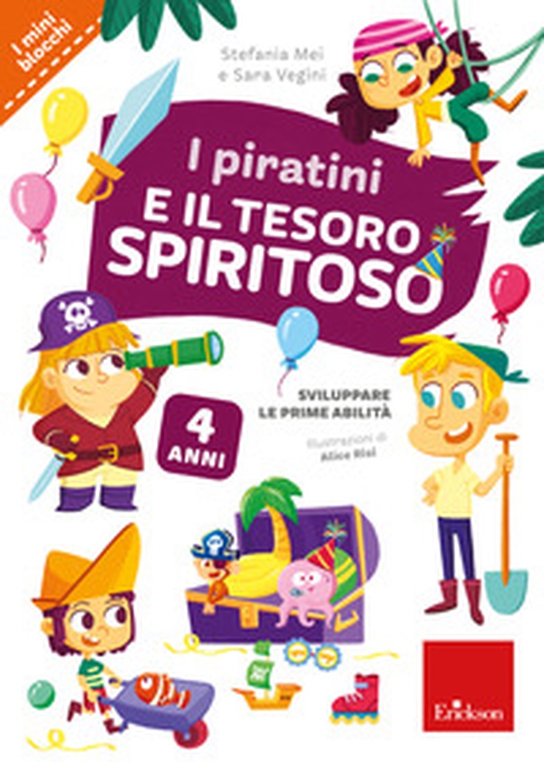 I piratini e il tesoro spiritoso. Sviluppare le prime abilità - Librerie.coop I piratini e il tesoro spiritoso. Sviluppare le prime abilità - Librerie.coop