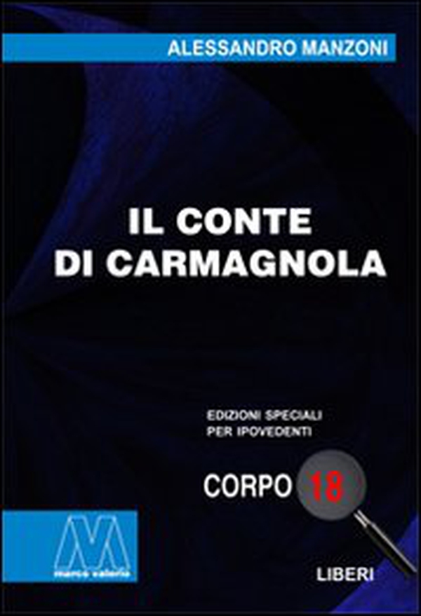 Il conte di Carmagnola - Librerie.coop Il conte di Carmagnola - Librerie.coop