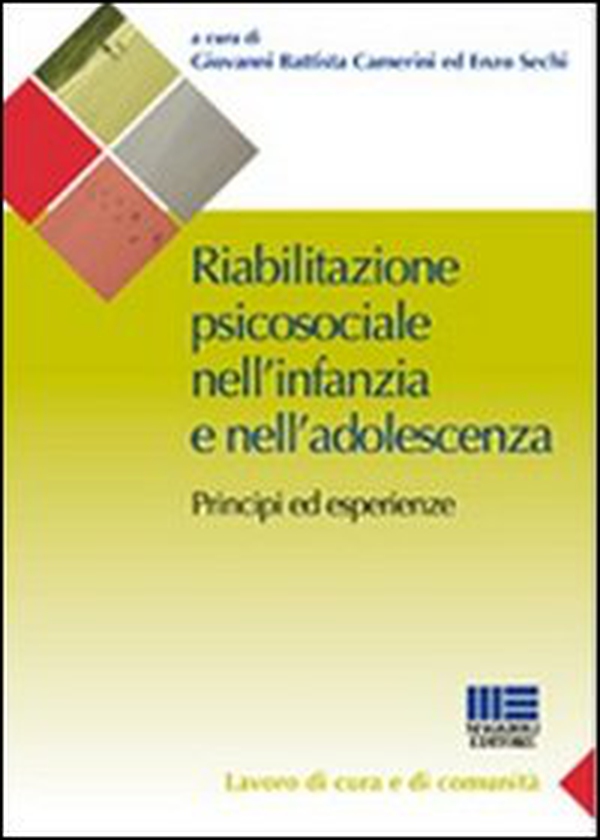Riabilitazione psicosociale nell'infanzia e nell'adolescenza - Librerie.coop Riabilitazione psicosociale nell'infanzia e nell'adolescenza - Librerie.coop