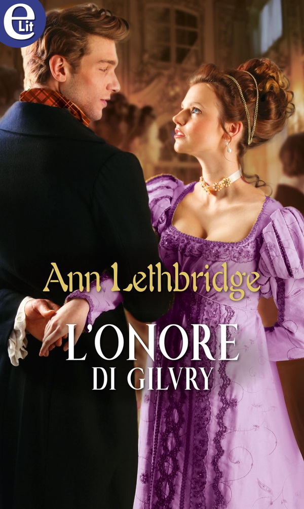 L'onore di Gilvry (eLit) - Librerie.coop L'onore di Gilvry (eLit) - Librerie.coop