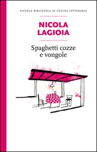 Spaghetti, cozze e vongole - Librerie.coop