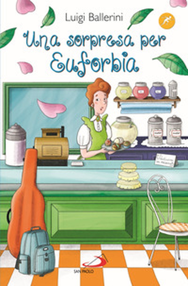 Una sorpresa per Euforbia - Librerie.coop Una sorpresa per Euforbia - Librerie.coop
